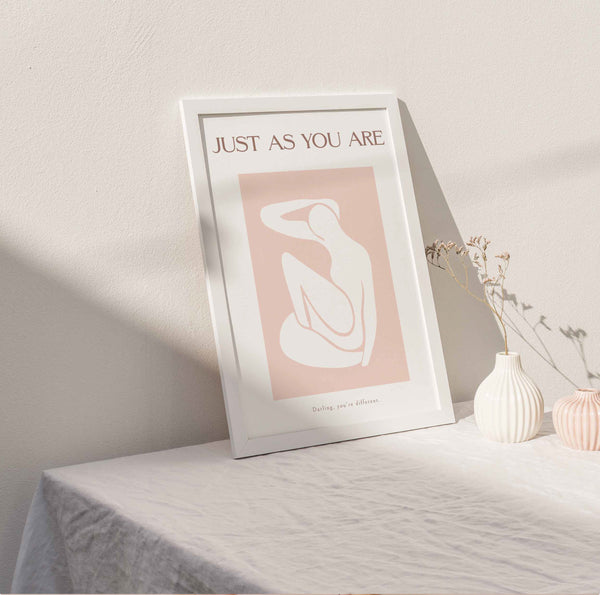 Just As You Are - A4 Print